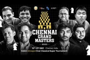 Chennai Masters 2023: India’s Premier Classical Chess Event